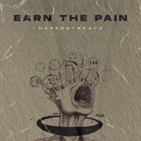 Earn The Pain | Boomplay Music