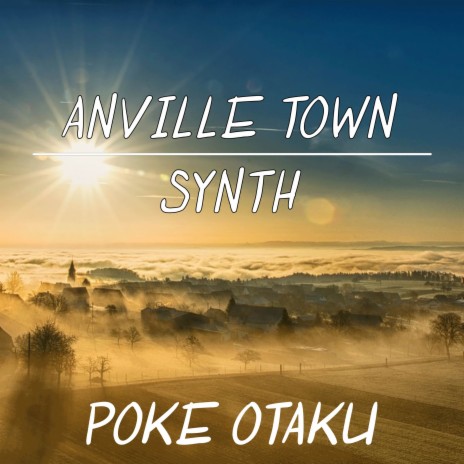 Anville Town Synth (From Pokemon Black and White) | Boomplay Music