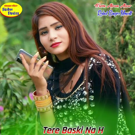 Tere Baski Na H | Boomplay Music