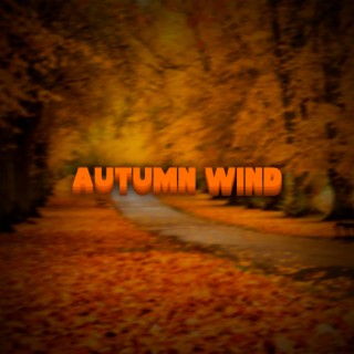 Autumn Wind