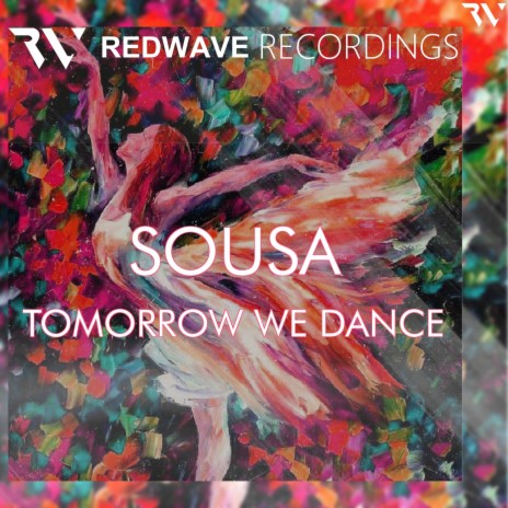 Tomorrow We Dance (Original Mix) | Boomplay Music