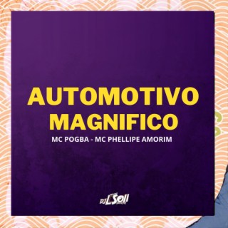 AUTOMOTIVO MAGNÍFICO