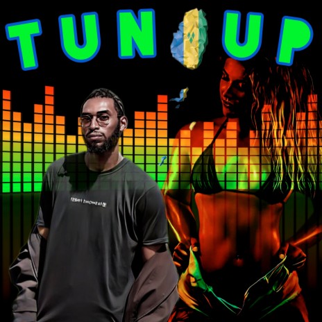 Tun Up | Boomplay Music