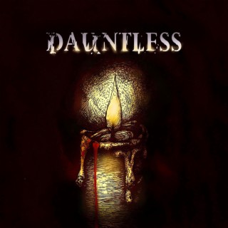 Dauntless lyrics | Boomplay Music