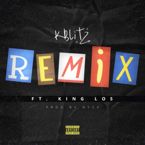 Remix (feat. King Los) (Remix)