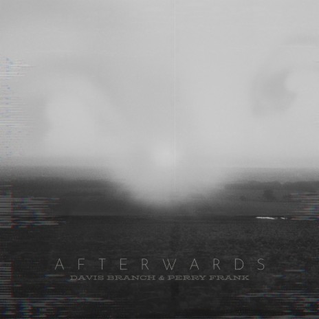 AFTERWARDS ft. Perry Frank | Boomplay Music