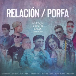 Relación / Porfa (Versión Salsa)