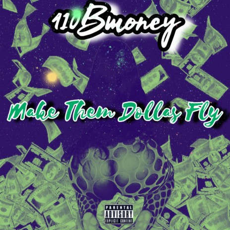 Make Them Dollars Fly | Boomplay Music