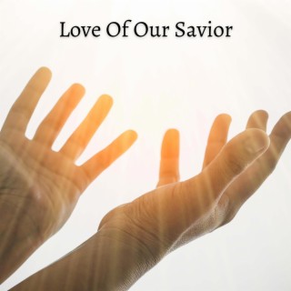 Love Of Our Savior (Harp Version)