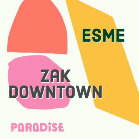 Paradise ft. Esme