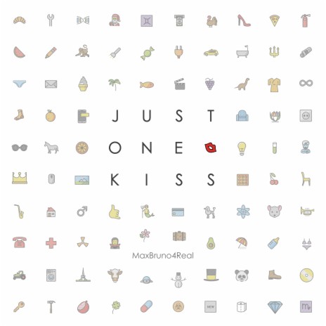 Just One Kiss | Boomplay Music