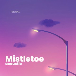 Mistletoe (Acoustic)