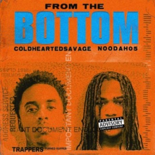 From The Bottom (feat. Noodah05)