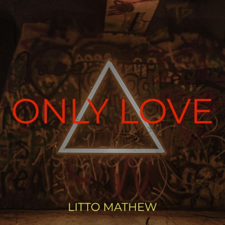 Only Love | Boomplay Music