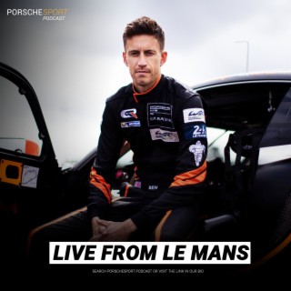 Ben Barker | Live from Le Mans 2022