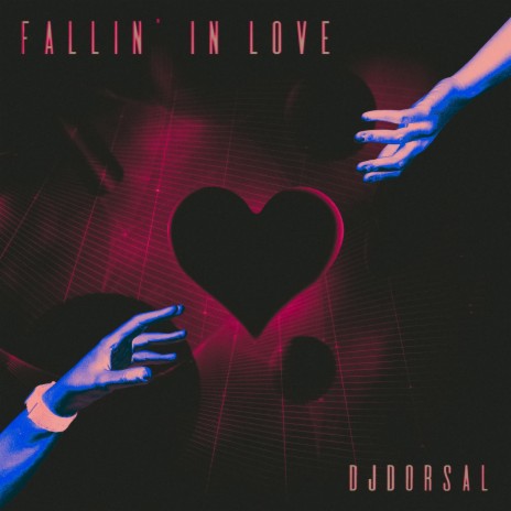 Fallin' in Love | Boomplay Music