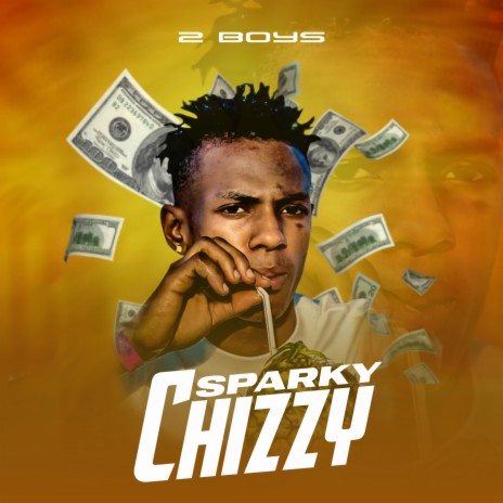 sparky chizzy | Boomplay Music