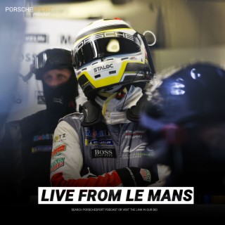 Richard Lietz | Live from Le Mans 2022