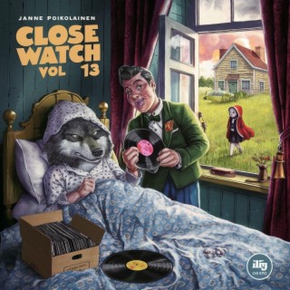Close Watch, Vol. 13