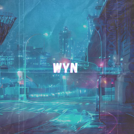 WYN | Boomplay Music