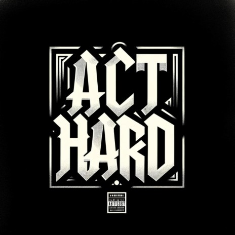 Act Hard ft. Conway the Machine | Boomplay Music