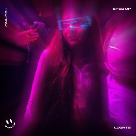 LIGHTS - (TECHNO SPED UP) ft. BASSTON & Tazzy | Boomplay Music