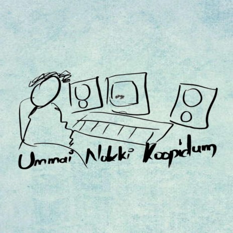 Ummai Nokki Koopidum | Boomplay Music
