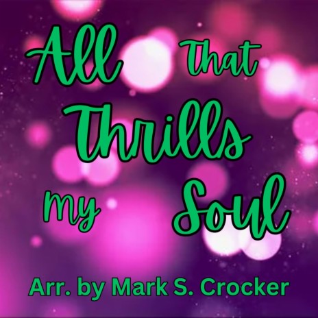 All That Thrills My Soul | Boomplay Music