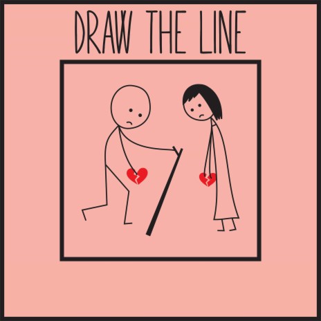 Draw the Line | Boomplay Music