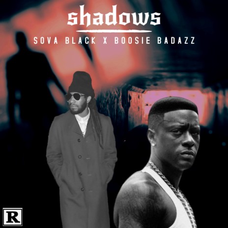 Shadows ft. Boosie Badazz | Boomplay Music