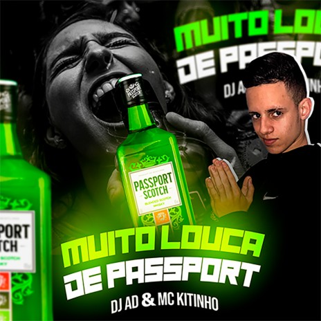 MUITO LOUCA DE PASSPORT ft. MC KITINHO | Boomplay Music