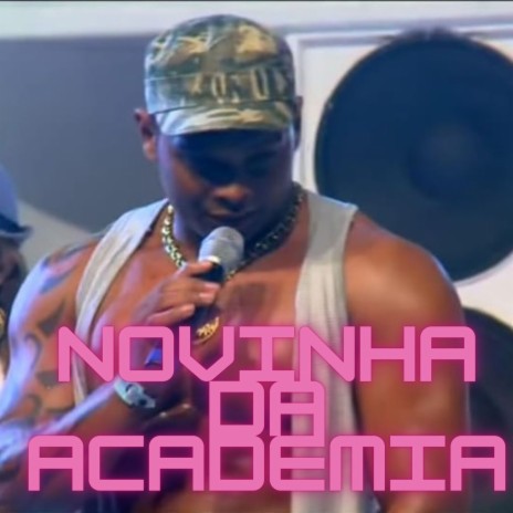 NOVINHA DA ACADEMIA