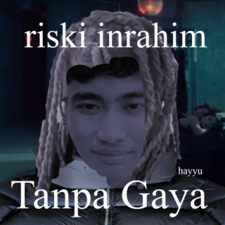 tanpa gaya