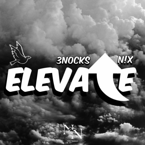 Elevate (feat. N!x) | Boomplay Music
