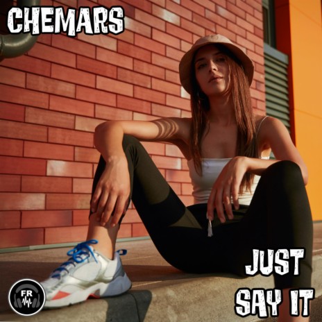 Just Say It | Boomplay Music