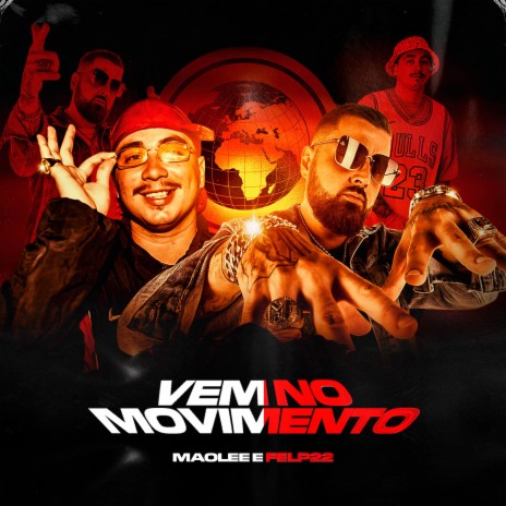 Vem No Movimento ft. Felp 22 | Boomplay Music