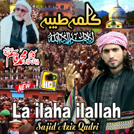 Kalma Tayyaba La ilaha illallah | Boomplay Music