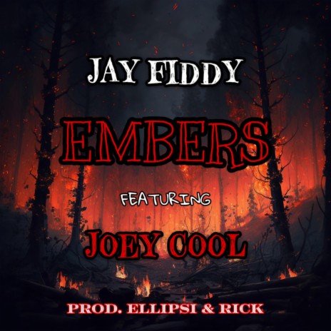 EMBERS ft. Joey Cool | Boomplay Music