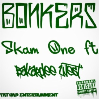 Bonkers (feat. Bakardee West)