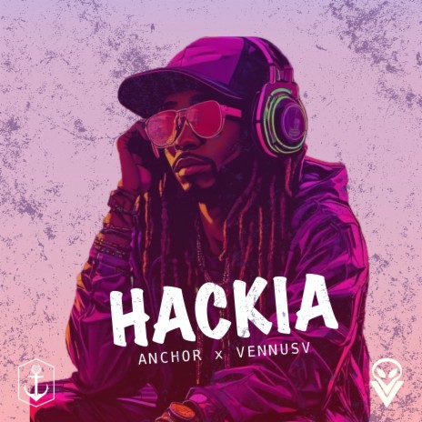 HACKIA ft. VENNUSV | Boomplay Music