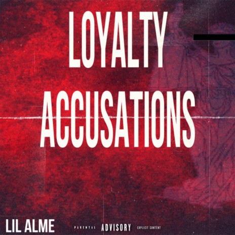 Loyalty Accusations | Boomplay Music
