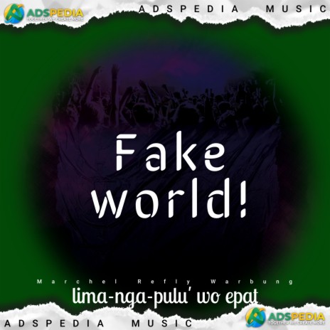 Fake world! | Boomplay Music