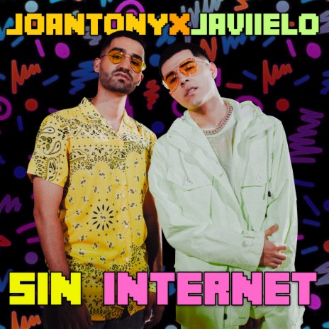 Sin Internet ft. Javiielo | Boomplay Music