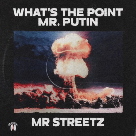 What's the Point Mr. Putin | Boomplay Music