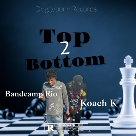 Top 2 Bottom ft. Koach K | Boomplay Music