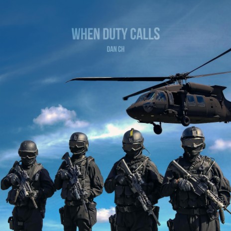 When Duty Calls | Boomplay Music
