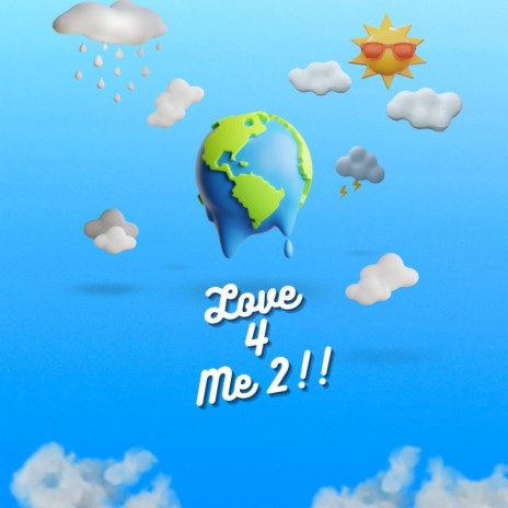 Love 4 Me 2!! (Radio Edit) ft. REROCK. & SUNOFMOE | Boomplay Music