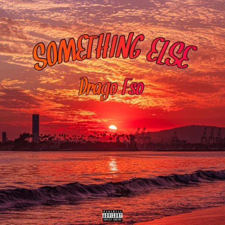 Something Else | Boomplay Music