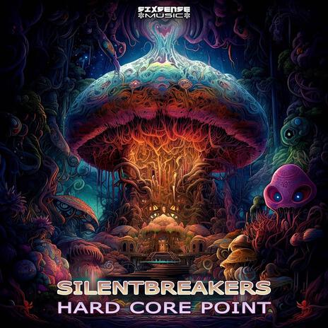 Hard Core Point (Radio Edit) ft. SilentBreakers | Boomplay Music