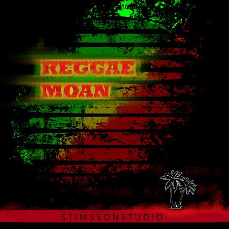 Reggae Moan | Boomplay Music